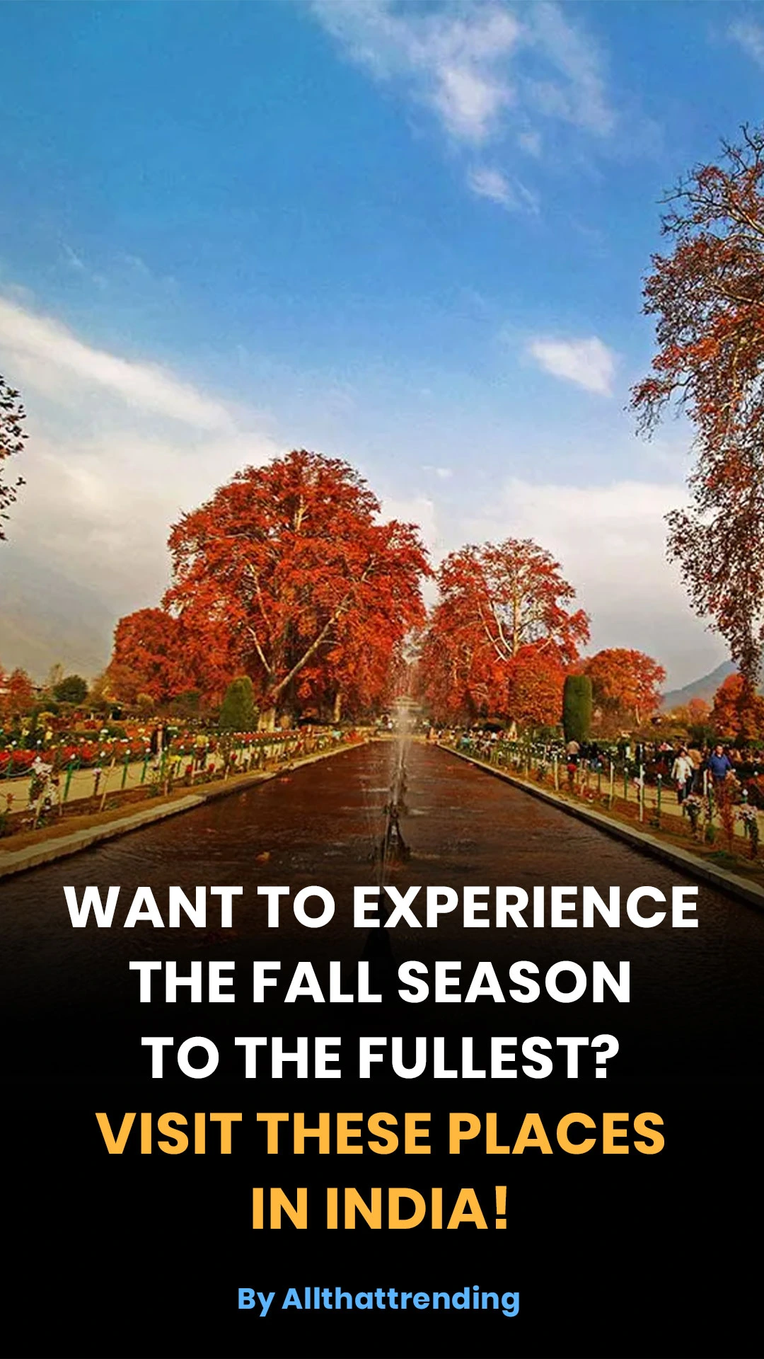List of best places to visit in autumn in India - All That Trending